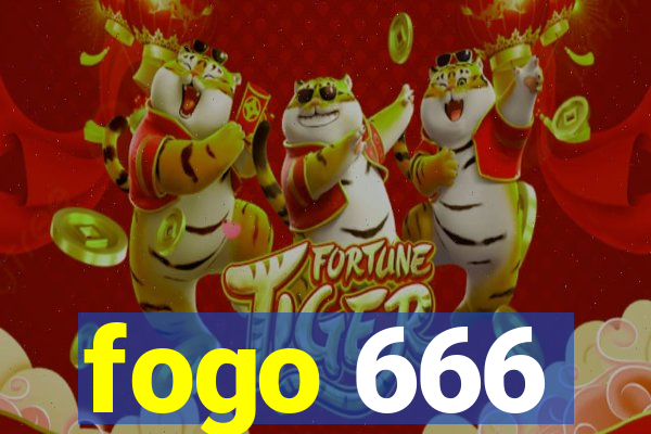 fogo 666